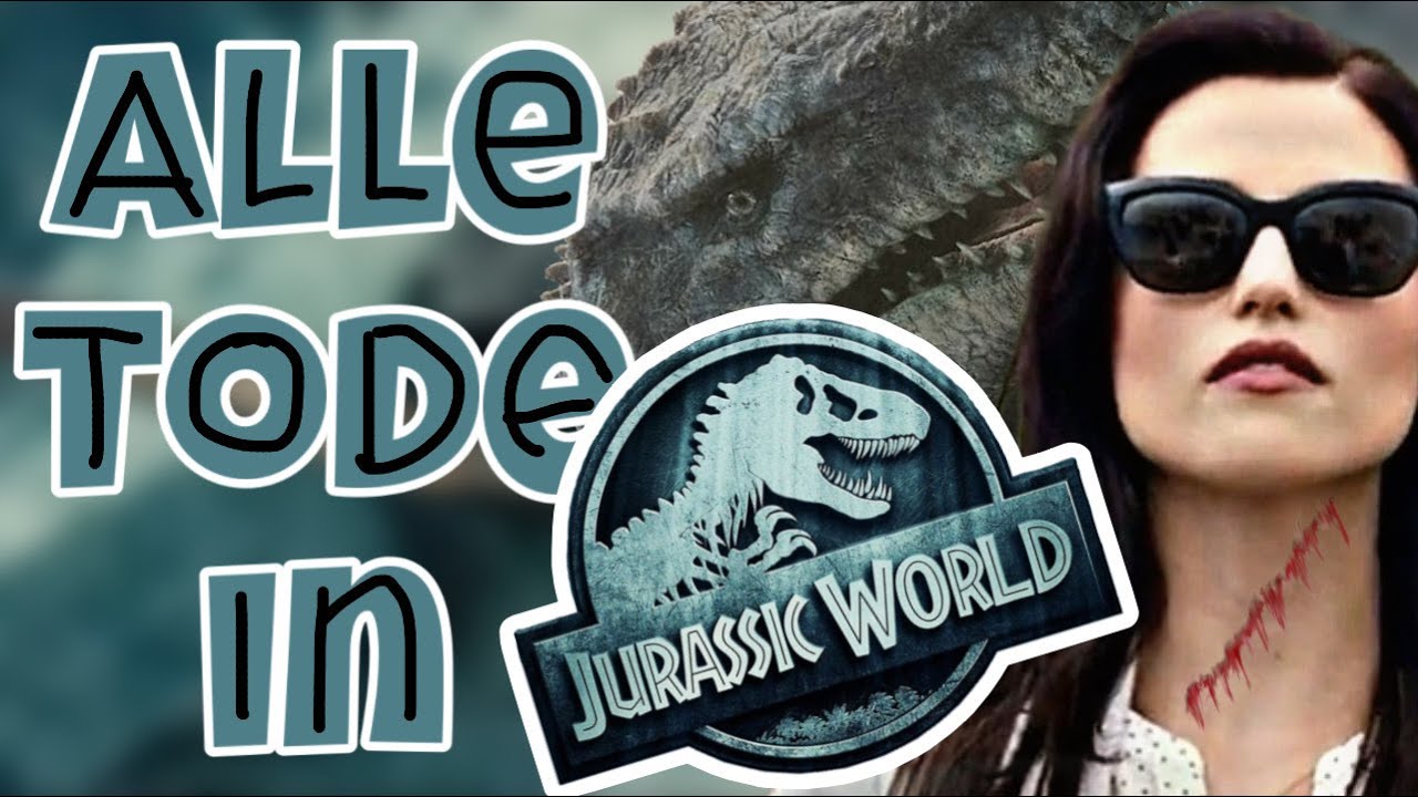 Top 17 Tode in #jurassicworld
