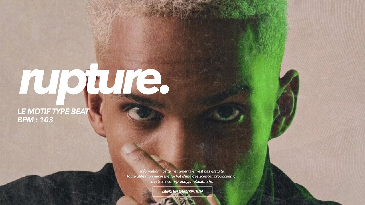 Le Motif Type Beat | Rupture