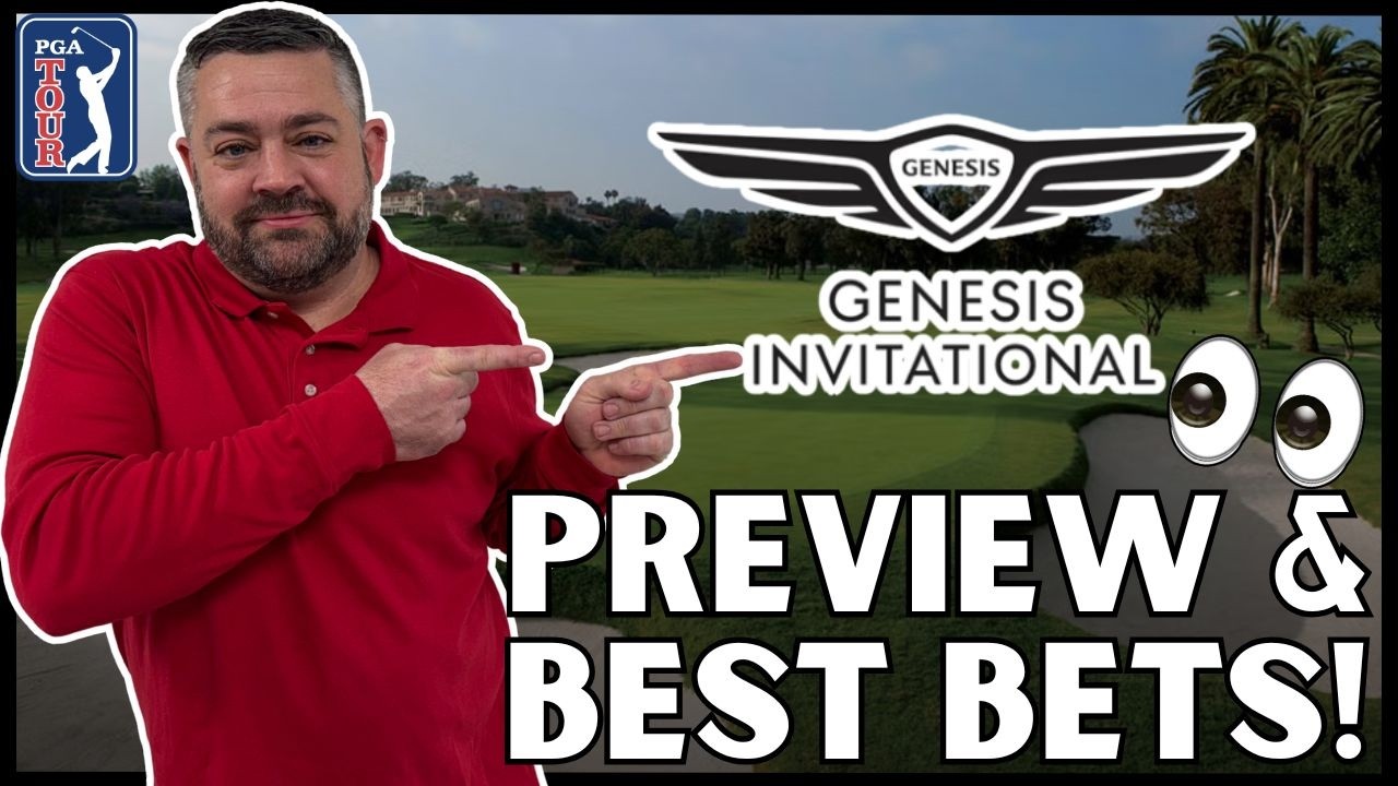 Предварительный обзор турнира Genesis Invitational PGA 2026 | Советы по ставкам, DFS, прогнозы и ...