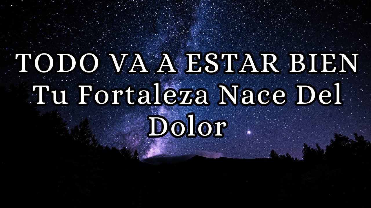 No Te Rindas ¦ Todo Va a Estar Bien ¦ (Esperanza)(Fuerza Interior)