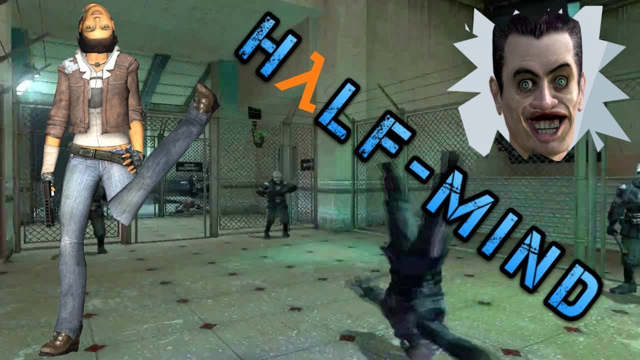 ●Half-Life 2 Моды● HALF-MIND (Тупой мод? Круто!) #47