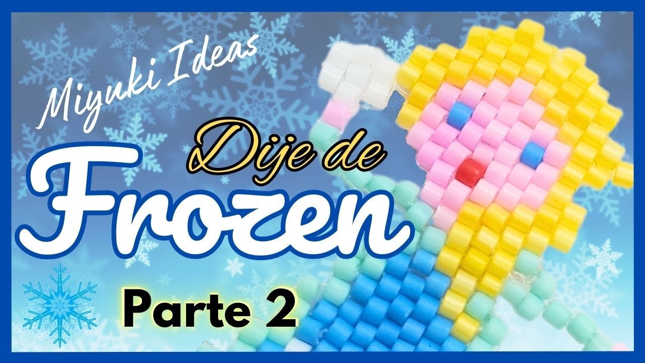 Dije de Frozen hecho con Mostacillas Paso a Paso (2/2)