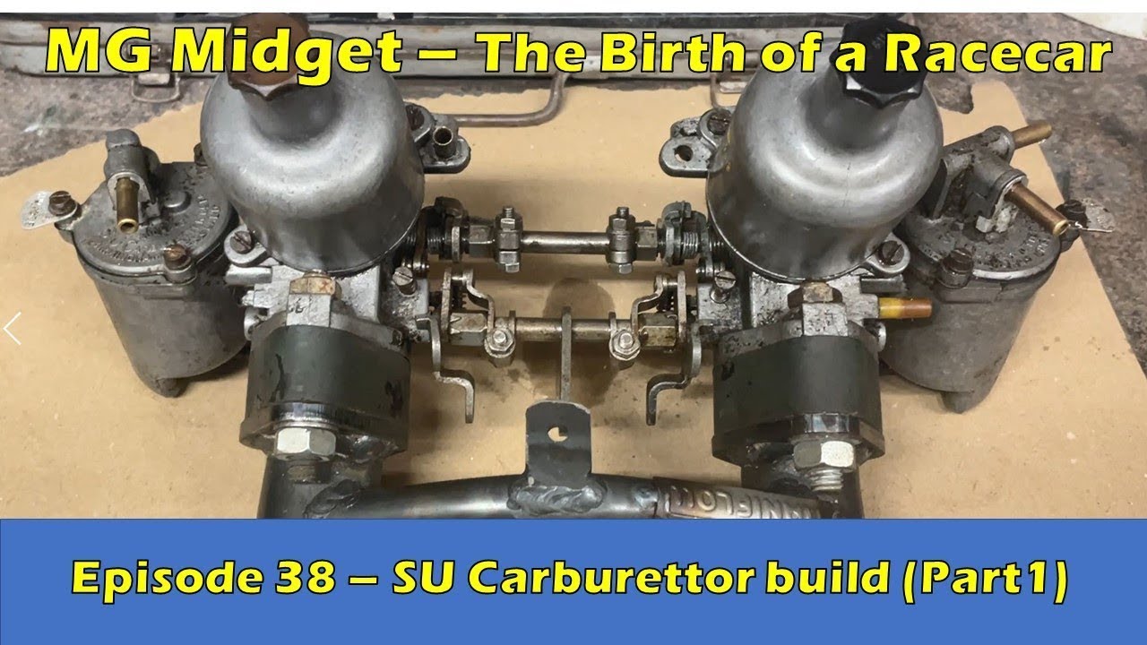 MG Midget 1275 twin SU Carburettor & Maniflow rebuild PART 1 - The Birth of a Racecar (Episode 38)