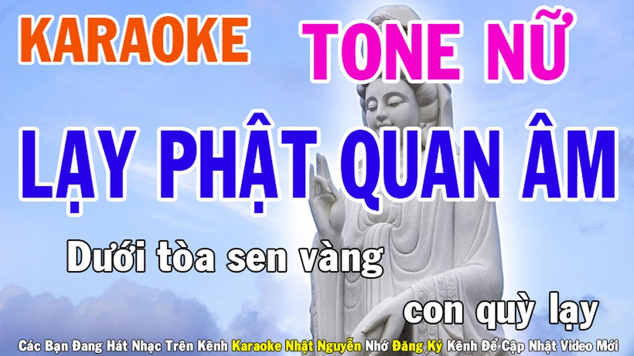 Lạy Phật Quan Âm Karaoke Tone Nữ Nhạc Sống - Phối Mới Dễ Hát - Nhật Nguyễn