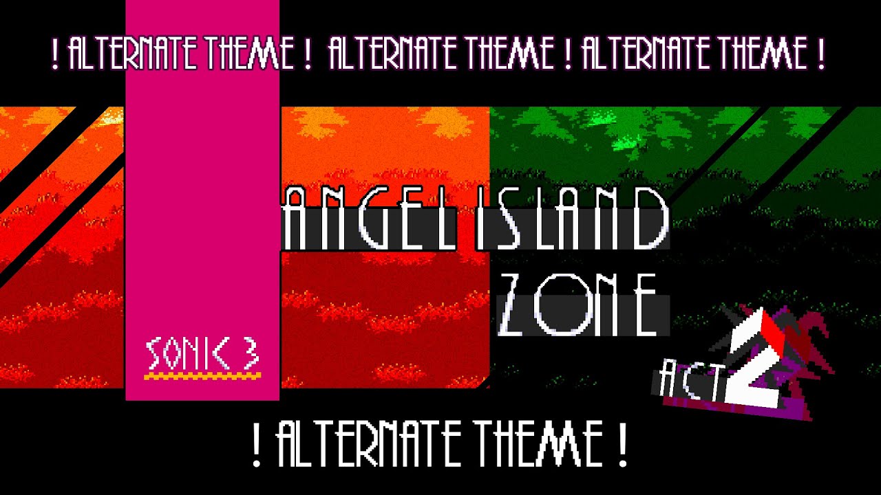 S3&K Alternate Soundtrack - Angel Island Zone Act 2 Theme