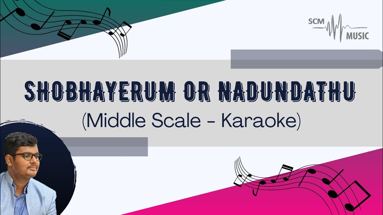 Shobhayerum Or Nadundathu - Sanford F. Bennett (Middle Scale - Karaoke)