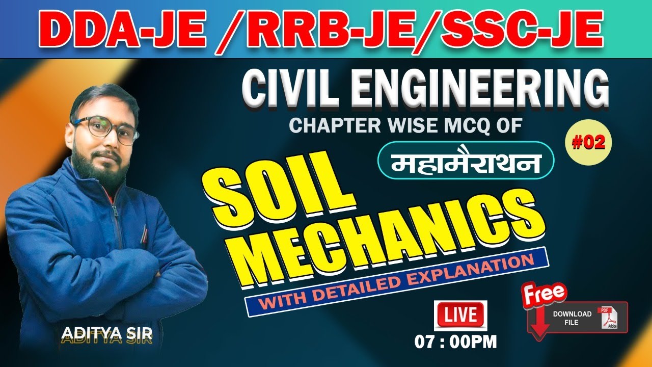 Day-02 || Soil Mechanics SSC-JE/MP Sub-Engineer/DDA- JE महामैराथन MCQs 🔥🔥