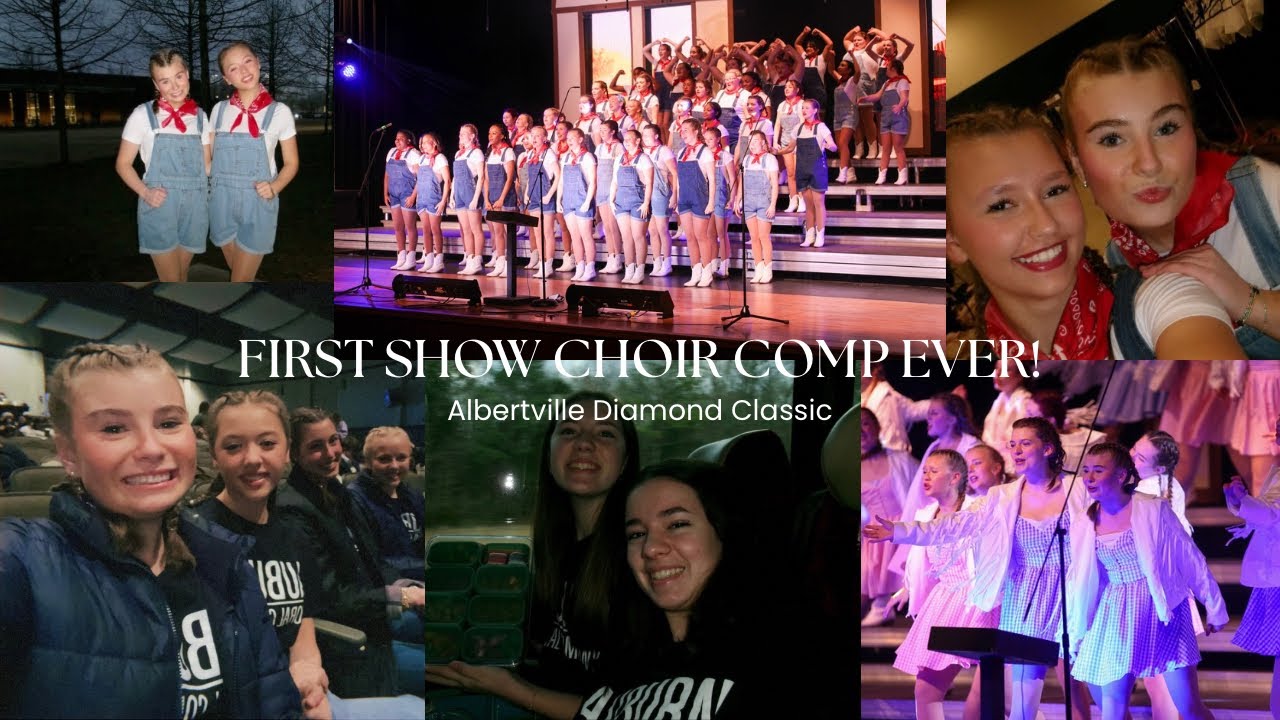 FIRST SHOW CHOIR COMP! Albertville Diamond Classic