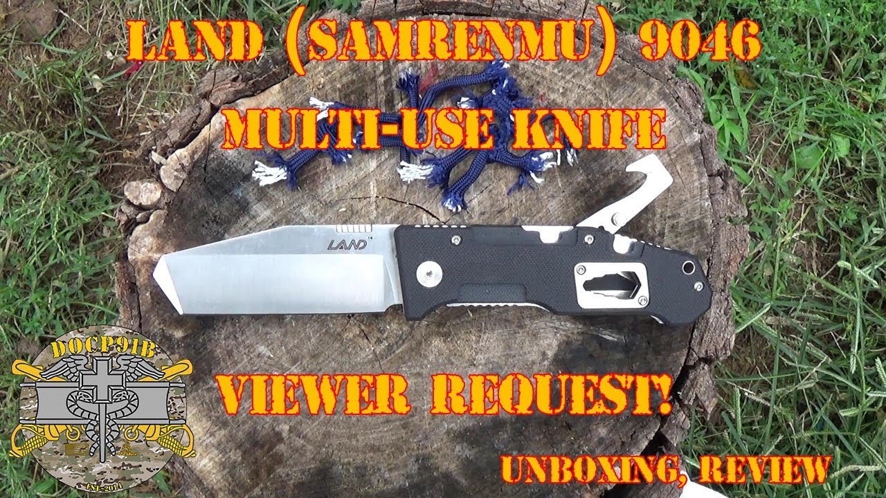 Land (Samrenmu) 9046 Multi-Use Knife - Unboxing & Review - Viewer Request!