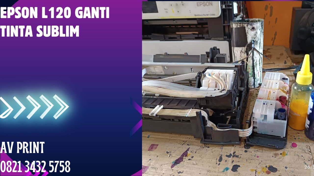 GANTI TINTA SUBLIM PADA PRINTER EPSON L120