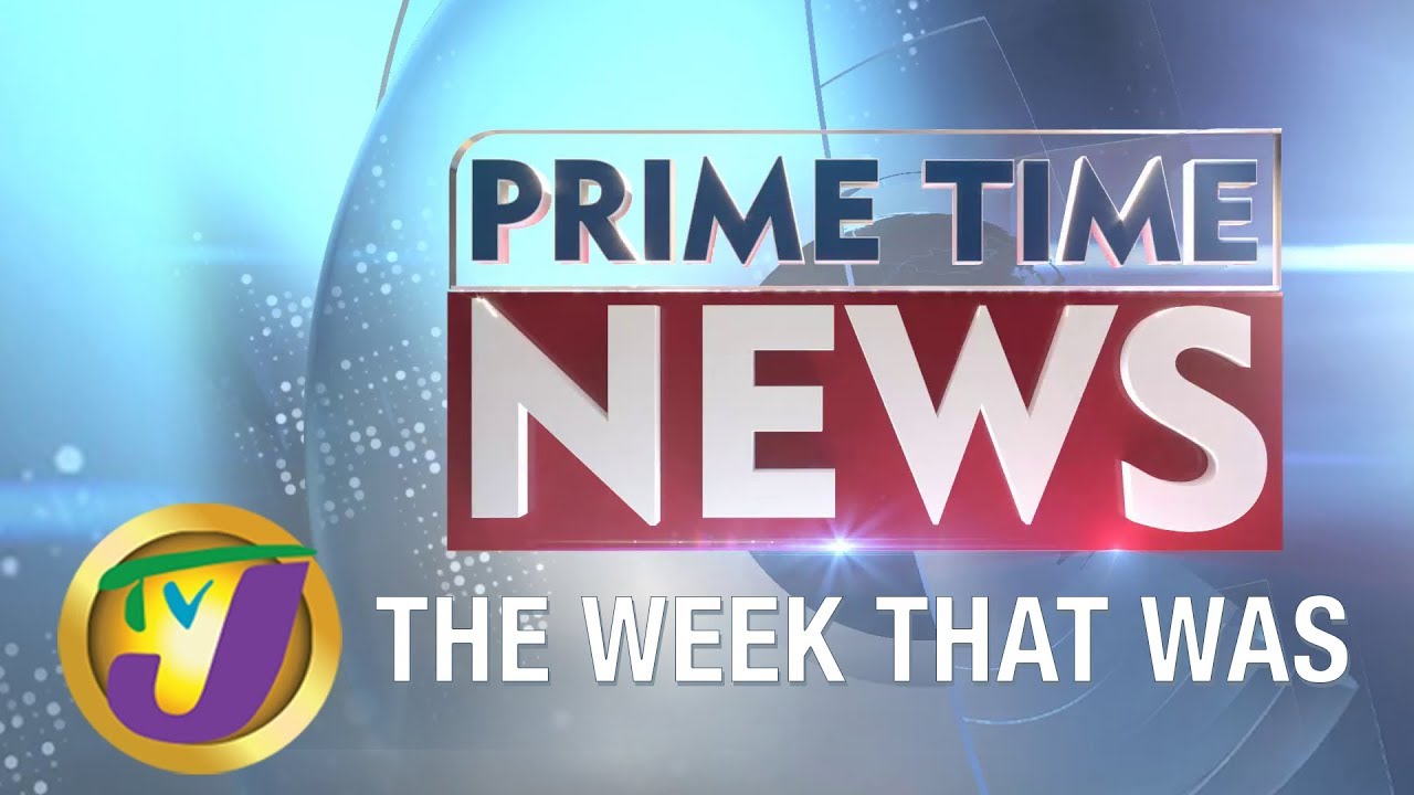 TVJ News Today: News Recap: Week That Was - June 4 - 9 2019
