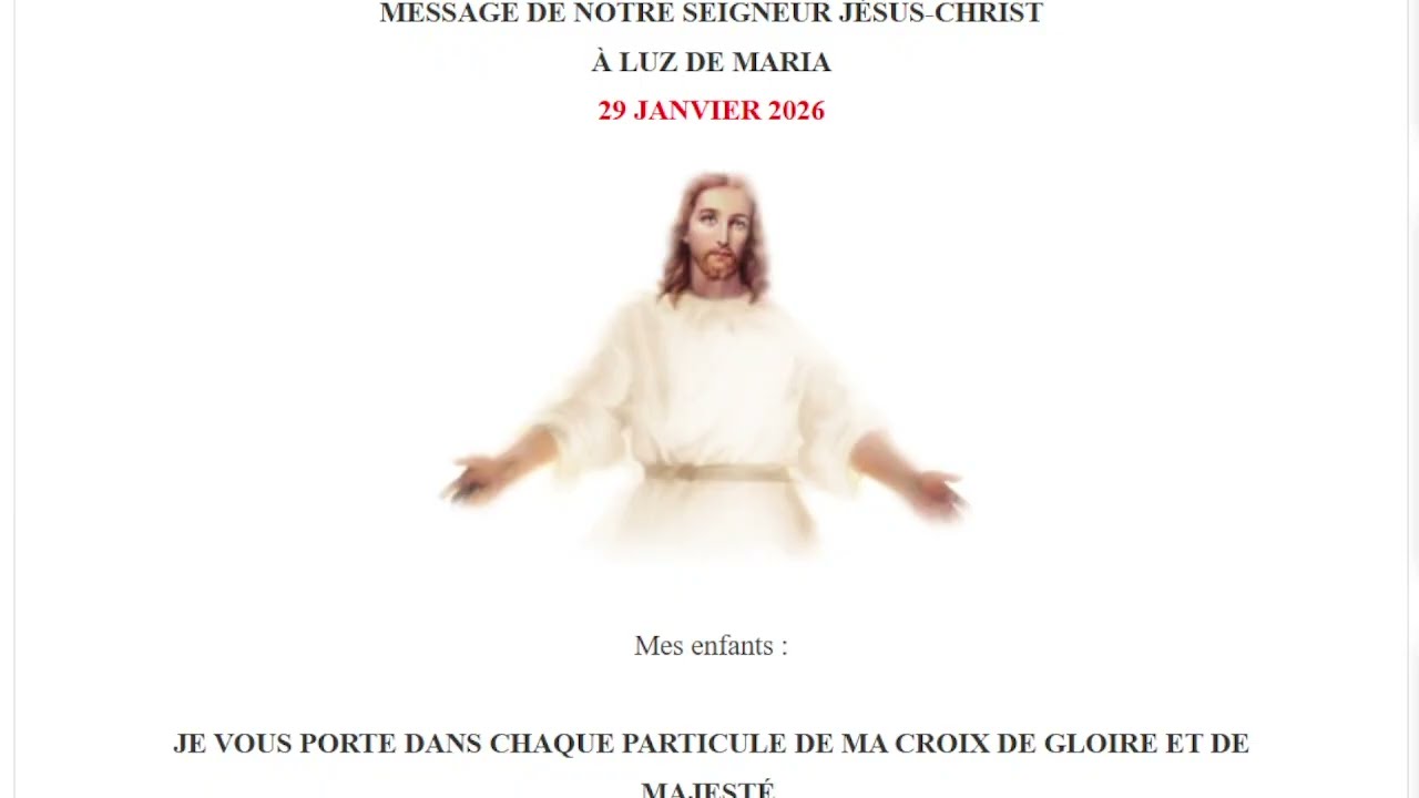 MESSAGE DE NOTRE SEIGNEUR JESUS CHRIST à Luz de Maria du 29 janvier 2026