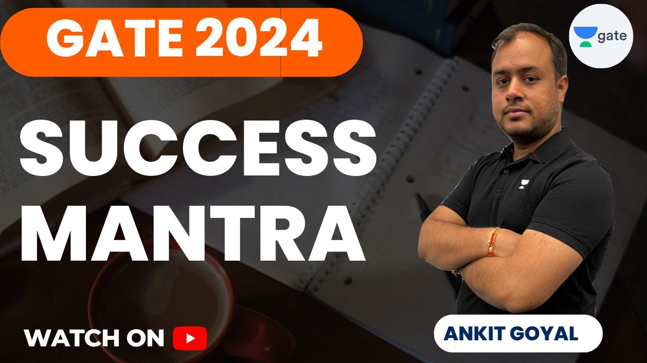Success Mantra - 3 | GATE 2024/25 | Ankit Goyal