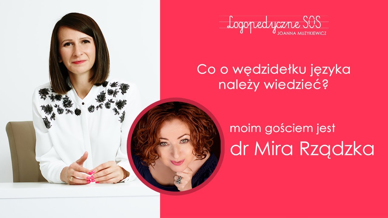 Co o wędzidełku języka należy wiedzieć? Rozmowa z dr Mirą Rządzką #herbatazlogopedą