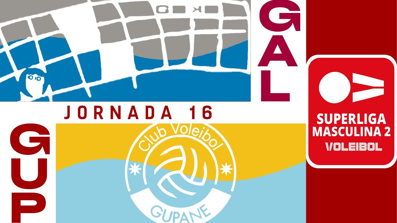 [SM2 Gr. A] - Jornada 16 - Galdakao Boleibol Taldea - CV Gupane Guia