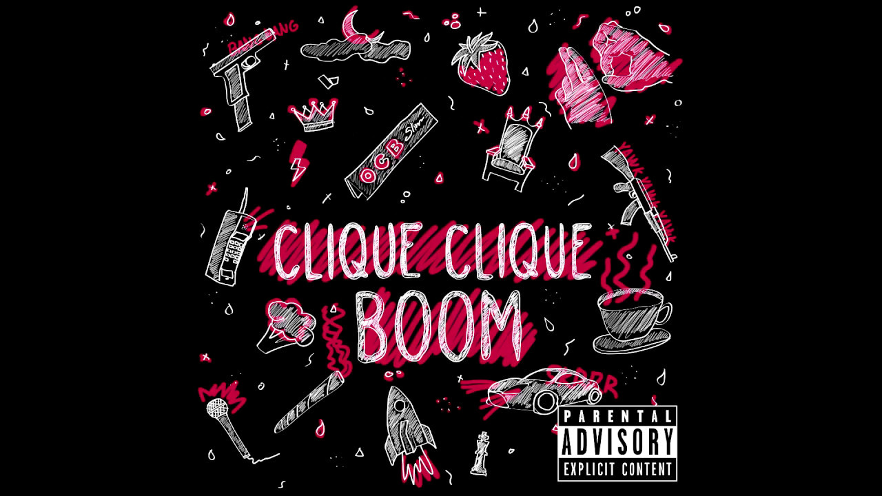 18 Clique - Clique Clique Boom [prod. Cassius Cake]