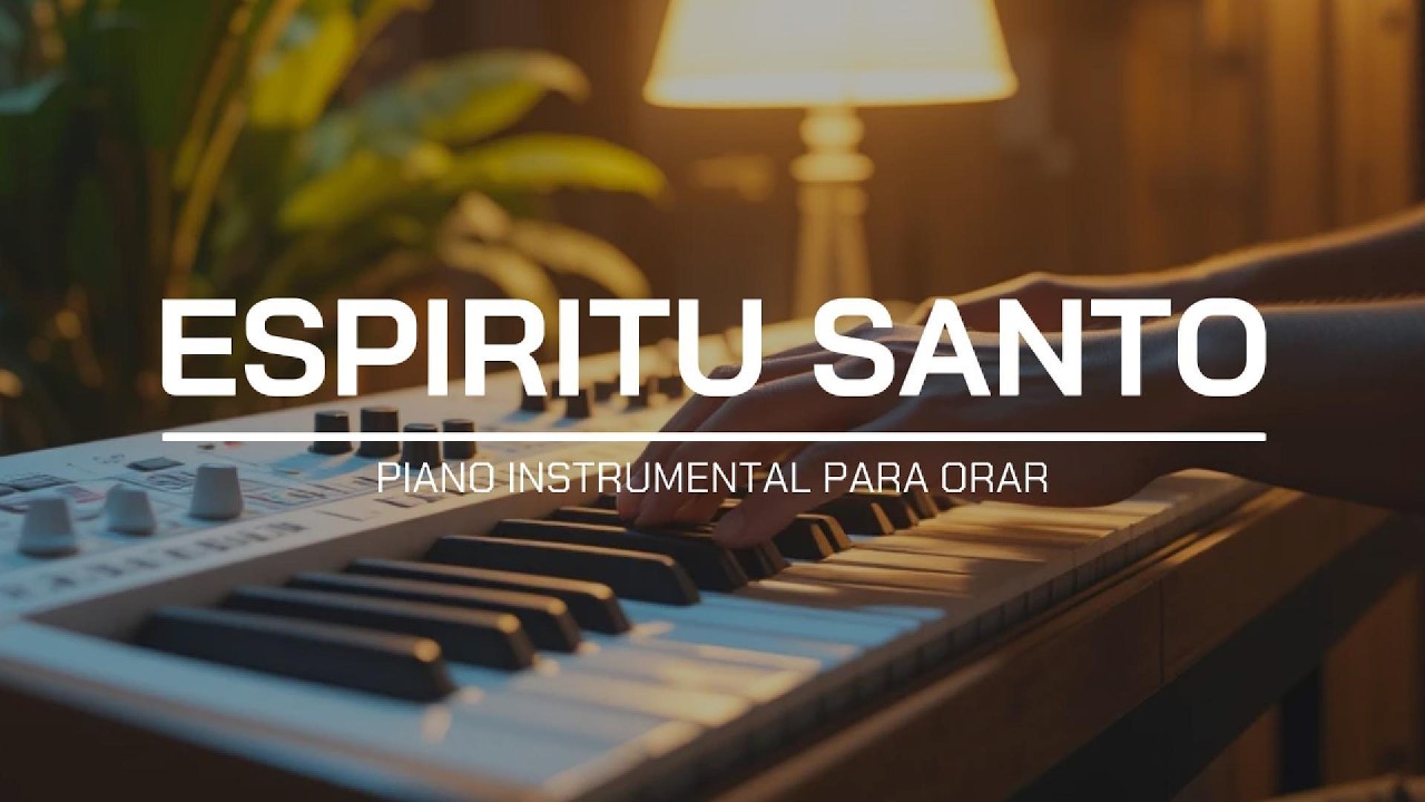 FONDO INSTRUMENTAL PARA ORAR - A SOLAS CON EL ESPIRITU SANTO