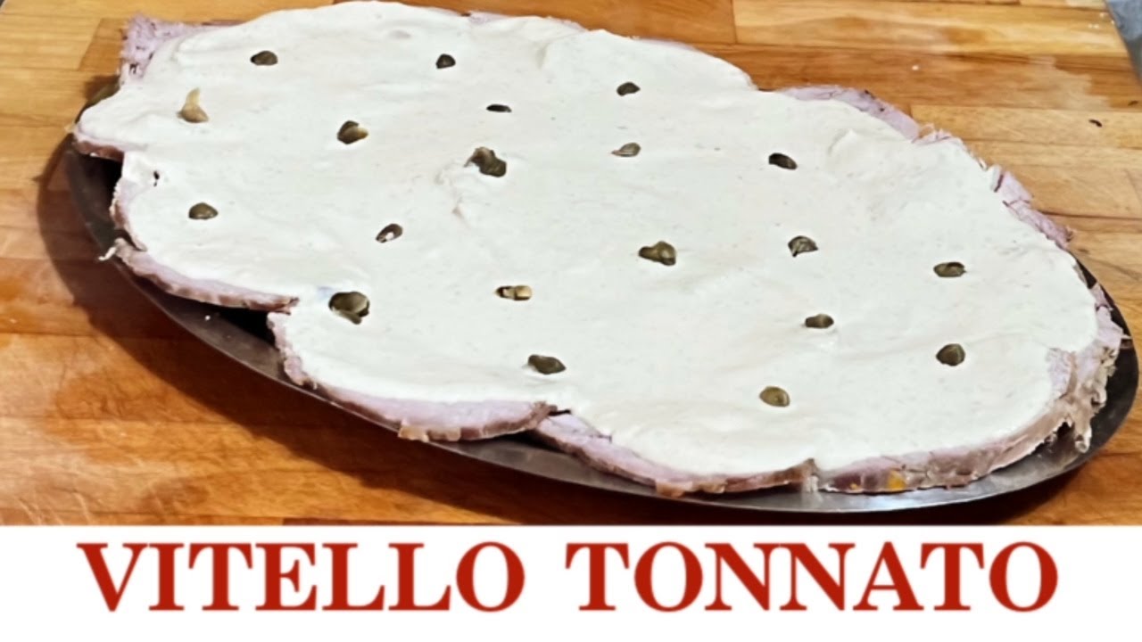 Vitello Tonnato BUONISSIMO E FACILISSIMO! ( secondo piatto) 2C+K