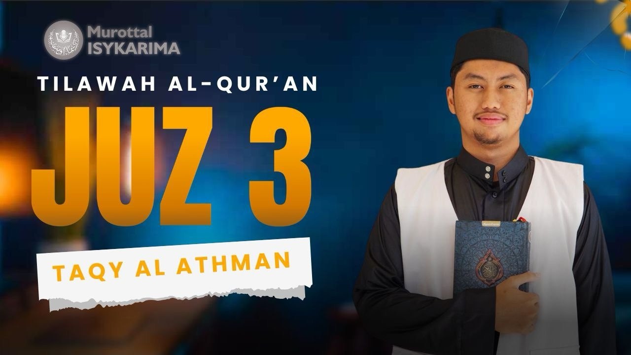 TILAWAH JUZ 3 - Taqy Al Athman