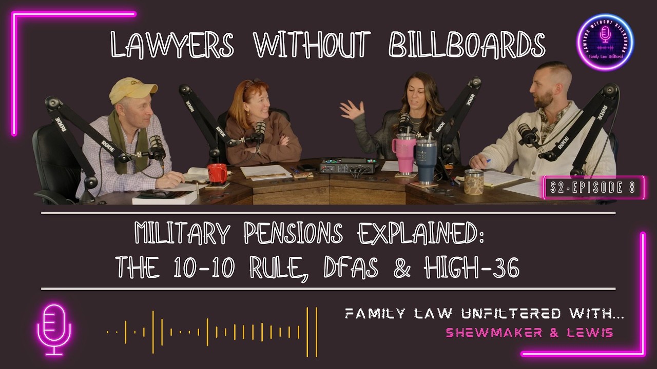 Military Pensions Explained: The 10-10 Rule, DFAS & High-36 | Lawyers Without Billboards S2 - Ep8