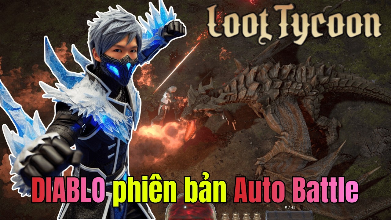 LOOT TYCOON (Demo) - Chiến thử quả game DIABLO phiên bản AUTO BATTLE