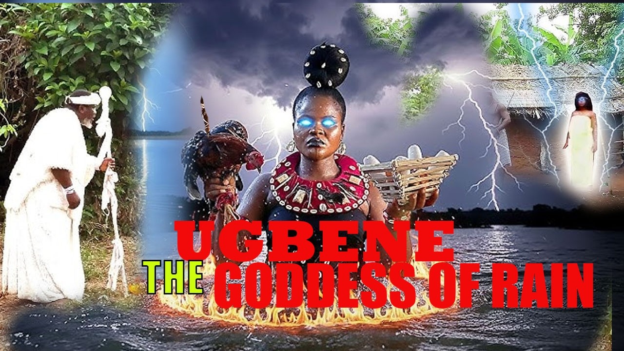 UGBENE THE GODDESS OF RAIN - NIGERIAN EPIC MOVIES 2026