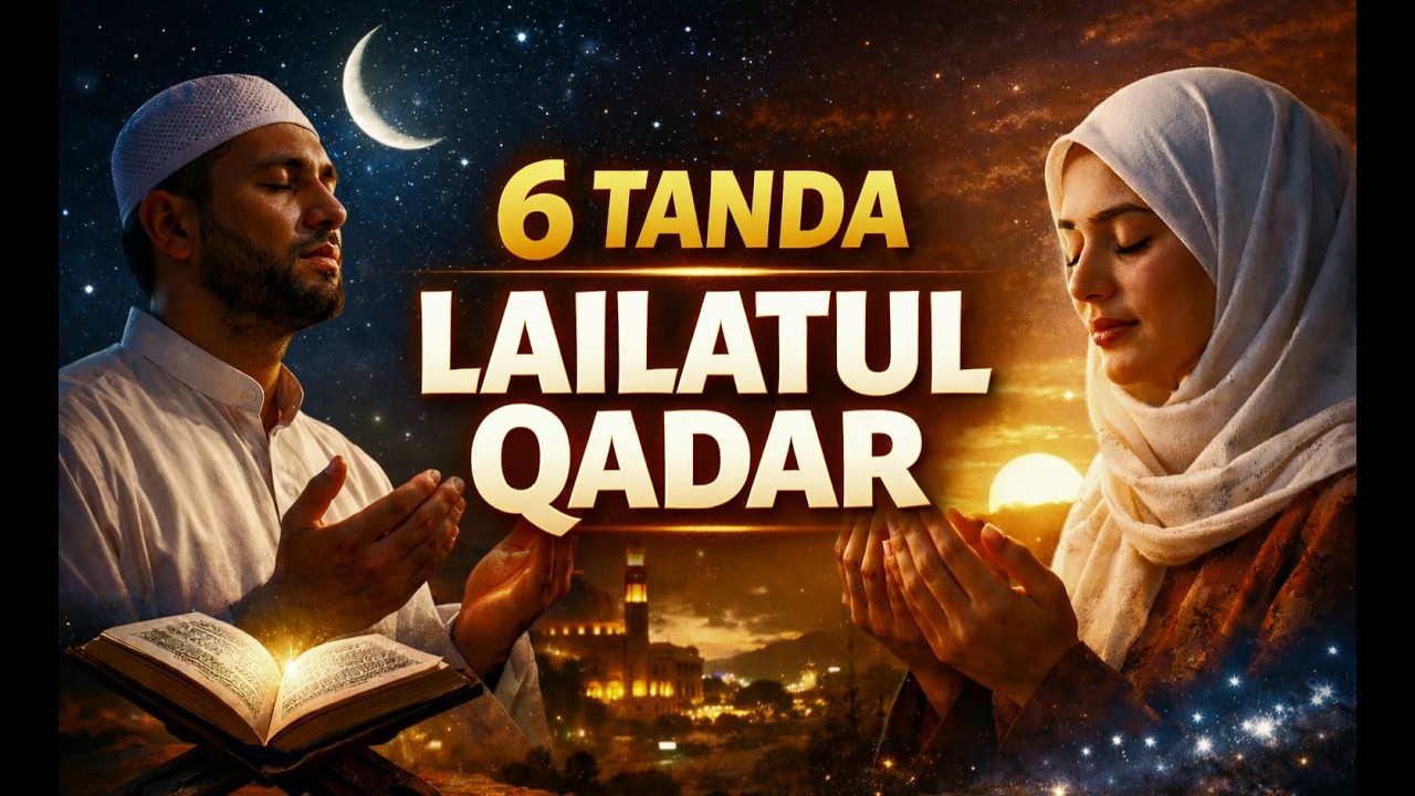 6 Tanda Datangnya Malam Lailatul Qadar… No  5 Paling Mudah Dikenali
