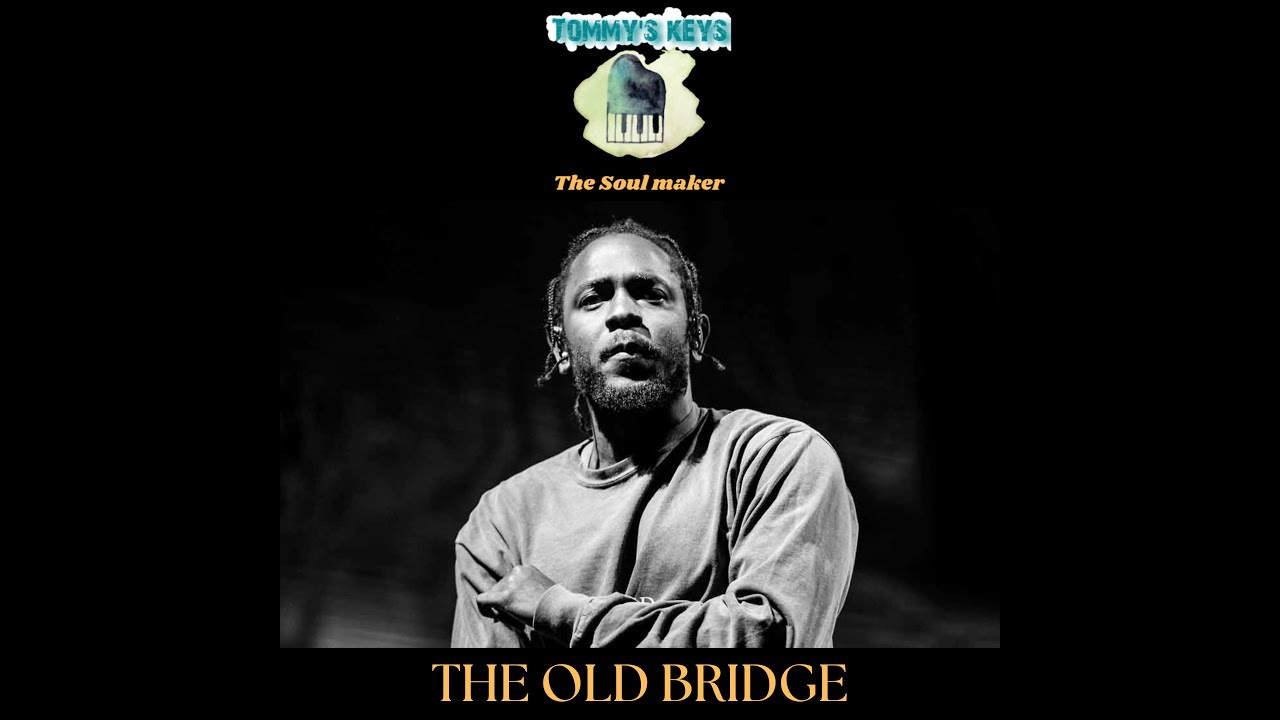 (FREE) KENDRICK LAMAR JAZZ  TYPE BEAT - THE OLD BRIDGE -  2026