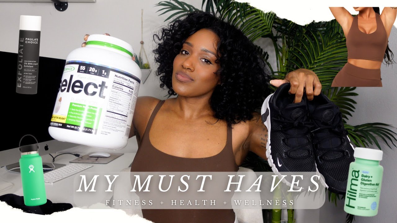 MY CURRENT MUST HAVES | FITNESS + HEALTH + WELLNESS