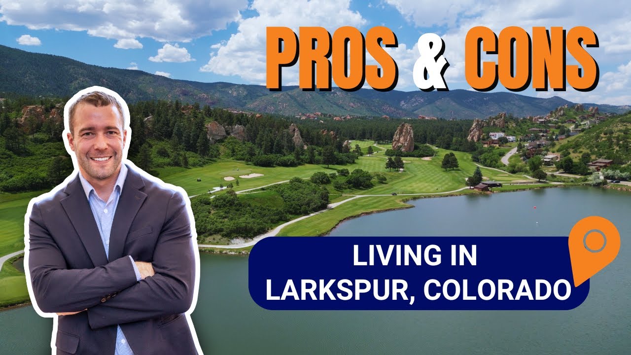 Pros and Cons of Living in Larkspur, Colorado