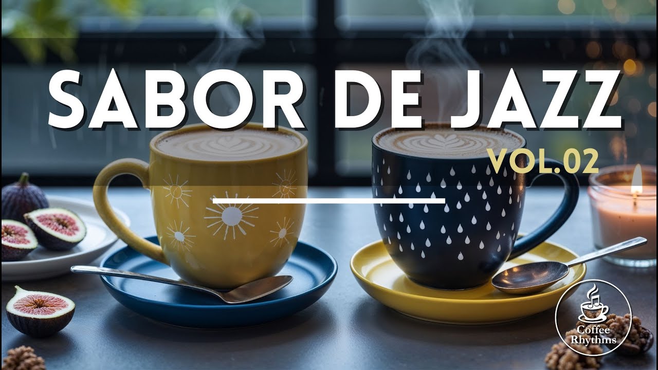 🎶 Sabor de Jazz Vol. 2 ☕🌿 | Bossa y jazz suave para saborear la tarde