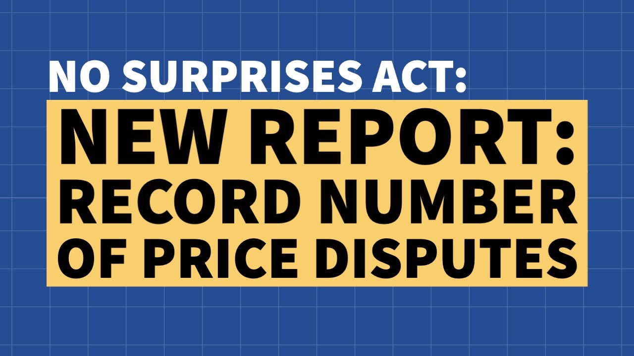 No Surprises Act: Dispute Resolution Data