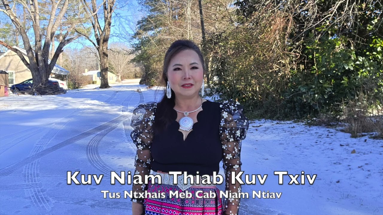 Kuv Niam Thiab Kuv Txiv Tus Ntxhais Meb Cab Niam Ntiav 1-27-26