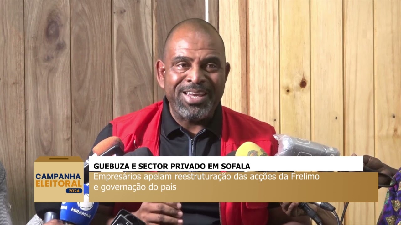 GUEBUZA E SECTOR PRIVADO EM SOFALA