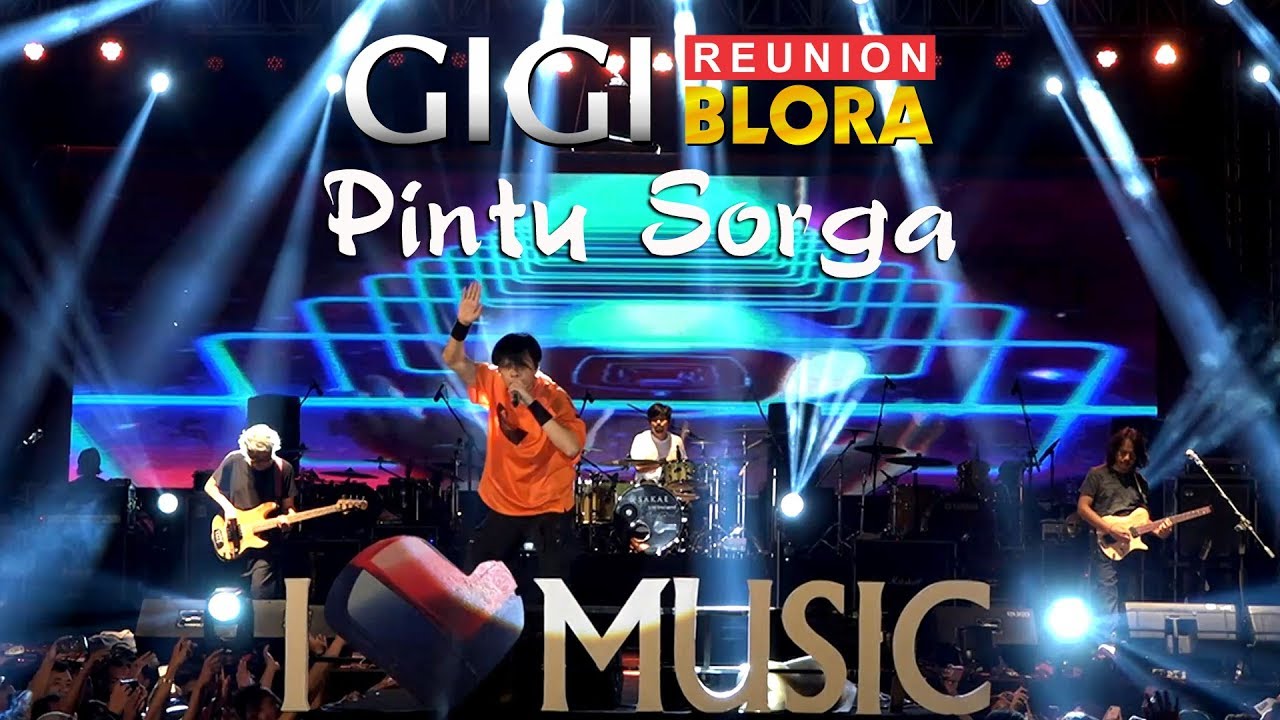 GIGI - Pintu Sorga {OFFICIAL BLORA ROCK N LOVE 2)