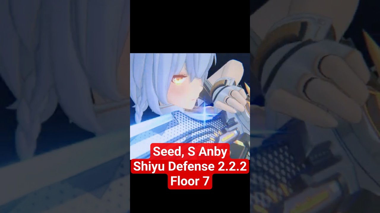 Seed, Sanby Shiyu Defense 2.2.2 - Floor 7