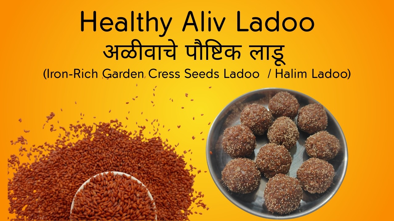 Healthy Aliv Ladoo (Iron-Rich Garden Cress Seeds Ladoo / Halim Ladoo)