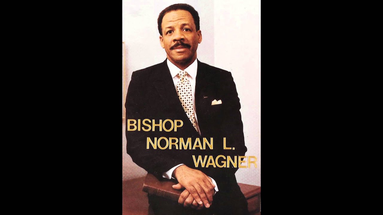 The Late Great Bishop Norman L. Wagner Full Audio Radio Broadcast