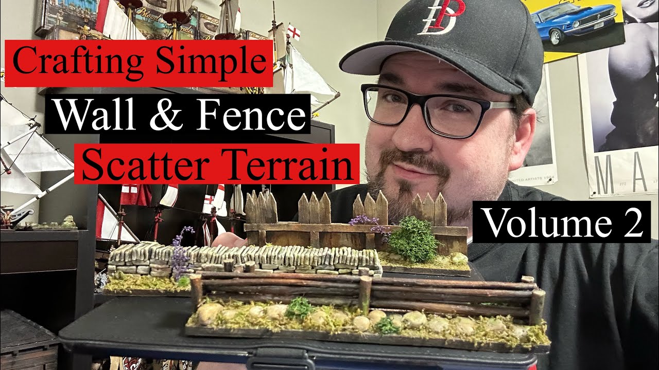 Crafting Simple Wall & Fence Scatter Terrain Volume 2￼