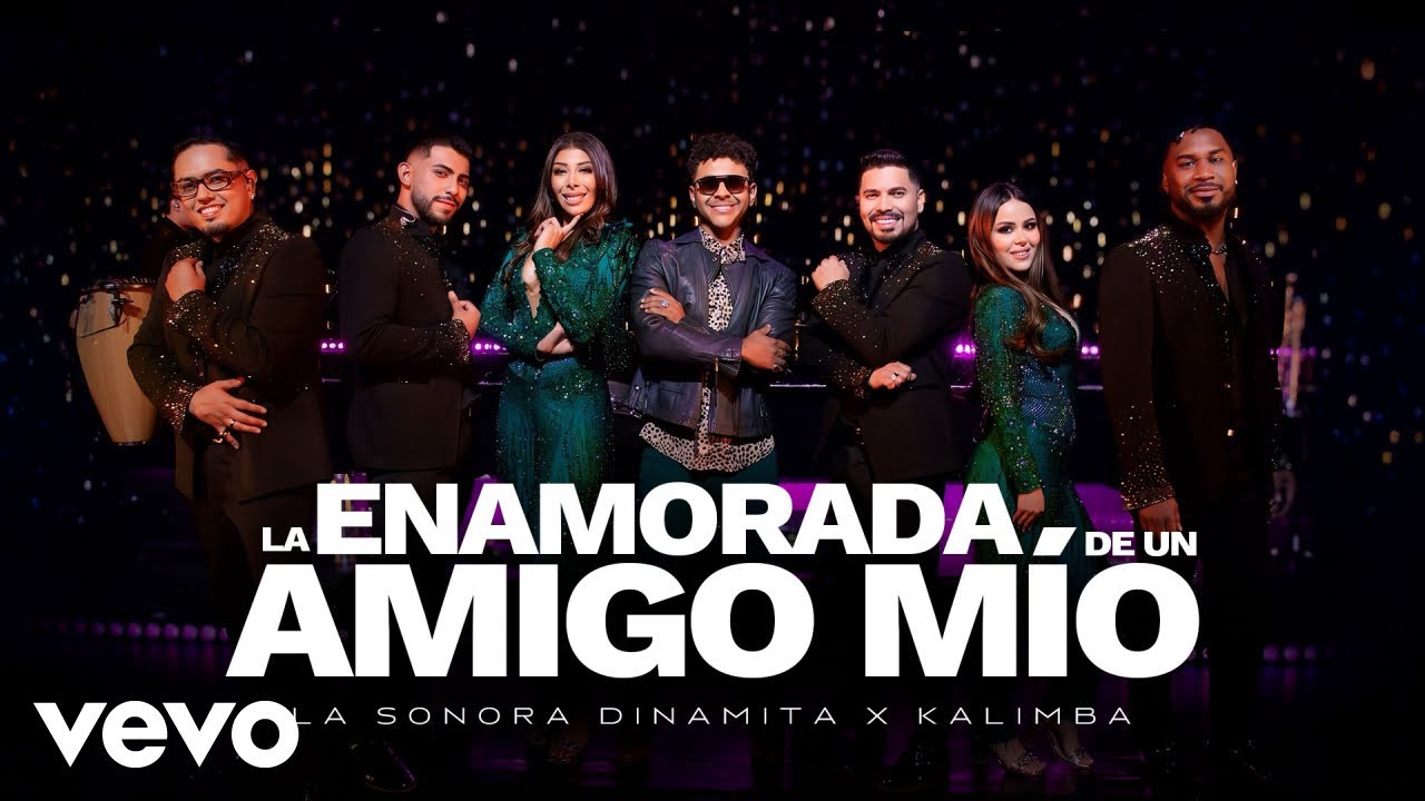 La Sonora Dinamita de Lucho Argaín & Kalimba - La Enamorada De Un Amigo Mío
