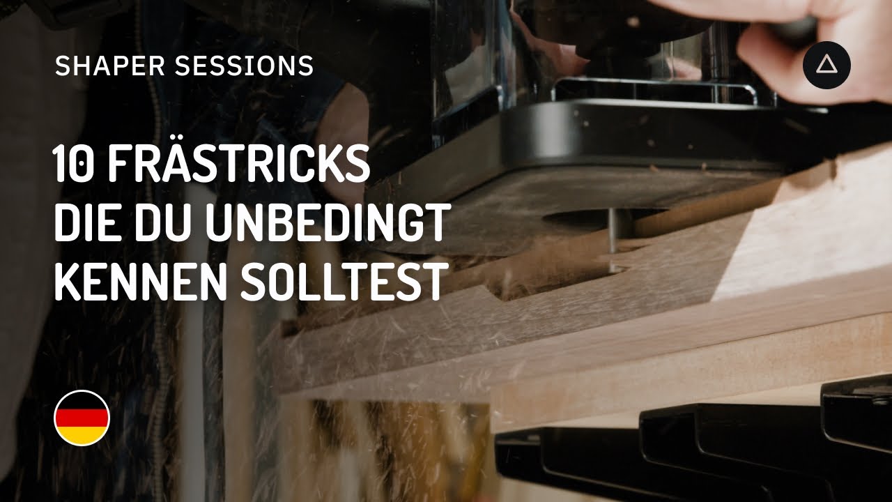 Session 64 – Deutsch | 10 Frästricks die du unbedingt kennen solltest
