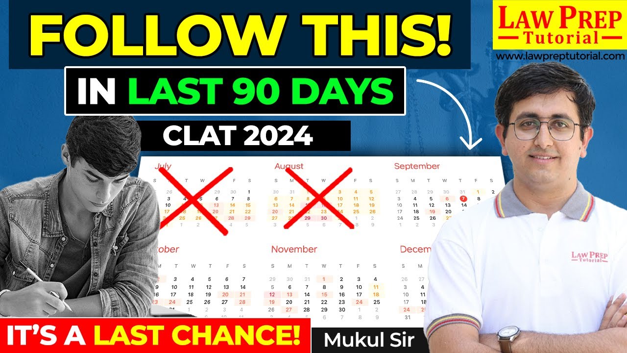 How to Prepare for CLAT 2024 in JUST 90 Days from ZERO | Daily Timetable for Last 3 Months for CLAT
