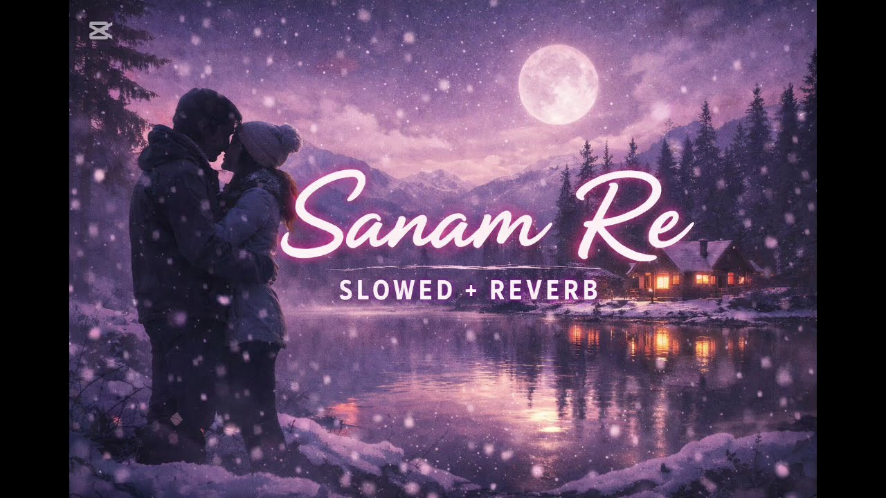 Sanam re (slowed+reverb) | lofi songs