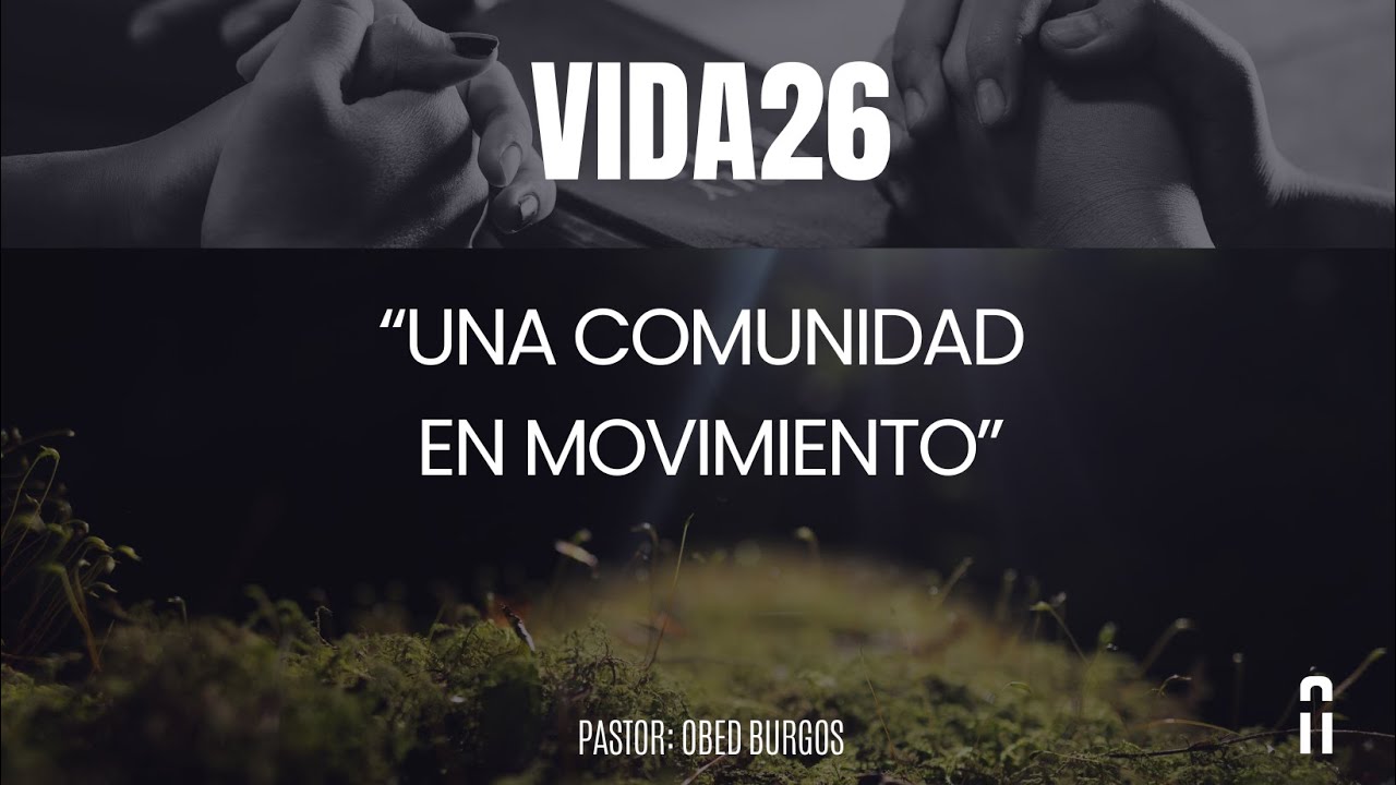 VIDA26: una comunidad en movimiento