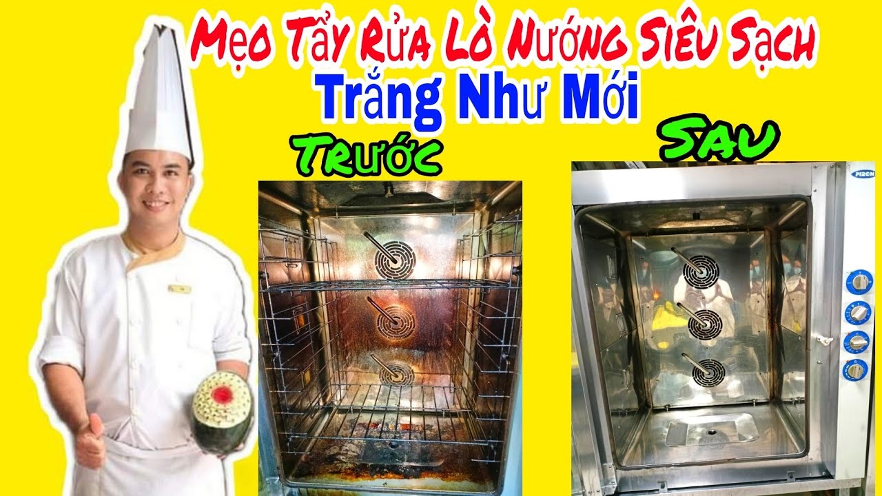 Mẹo Vệ Sinh Nướng Lò Nướng Bị Ố Vàng Lâu Năm Trắng Sáng Như Mới