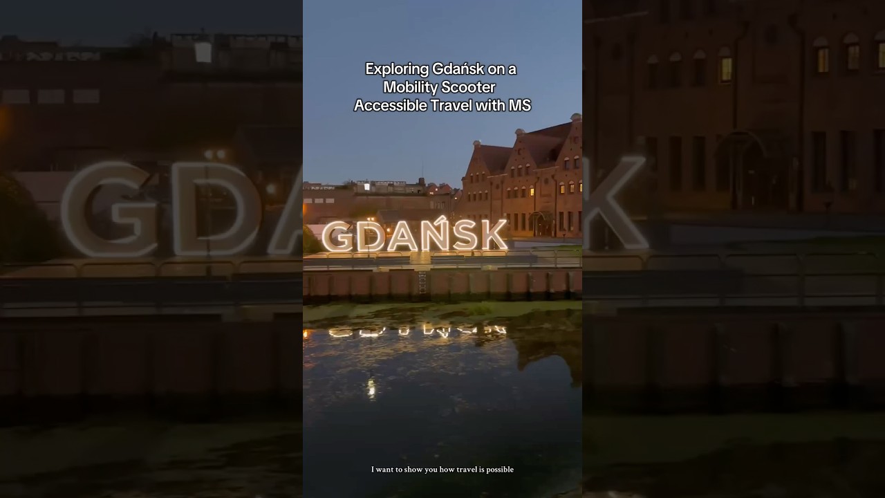 Travelling with Multiple Sclerosis: My Accessible Adventure in Gdańsk, Poland #accessibletravel