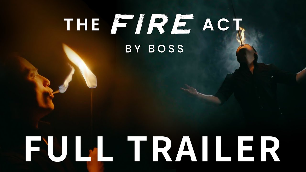 Trailer - THE FIRE ACT BY BOSS｜OCHIU MAGIC