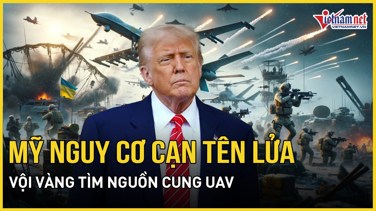 Mỹ đối mặt nguy cơ cạn tên lửa, vội vàng tìm kiếm nguồn cung UAV từ đồng minh có xung đột với Nga