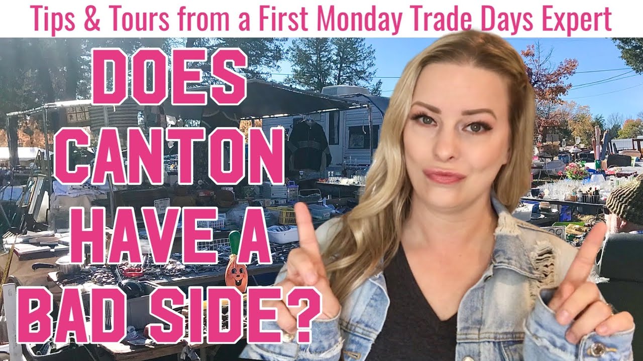 The Five WORST things about Canton Trade Days | First Monday Trade Days | Canton TX | Visitor Guide