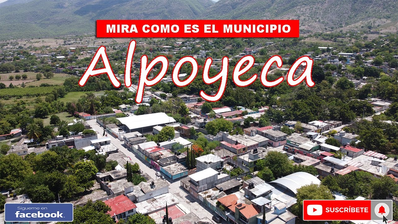 El Municipio de Alpoyeca Guerrero | Mira como es aqu&iacute;